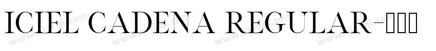 iCiel Cadena Regular字体转换